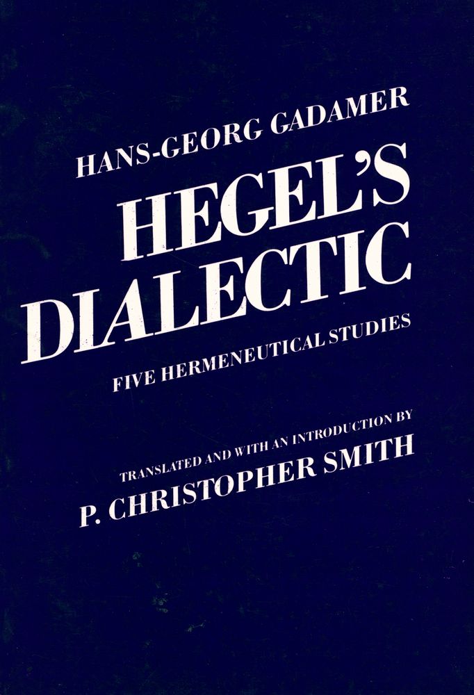 『HEGEL'S DIALECTIC : FIVE HERMENEUTICAL STUDIES』 1