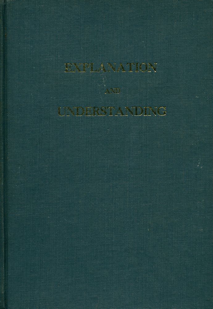 『EXPLANATION AND UNDERSTANDING』 1