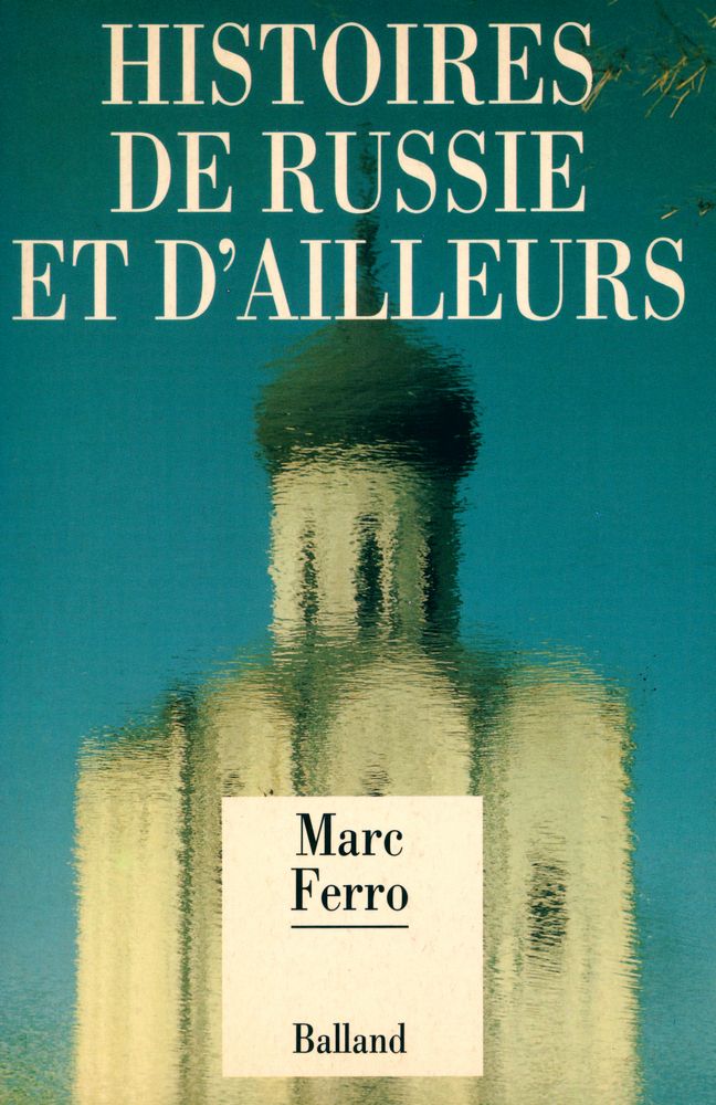 『HISTOIRES DE RUSSIE ET D'AILLEURS』 1