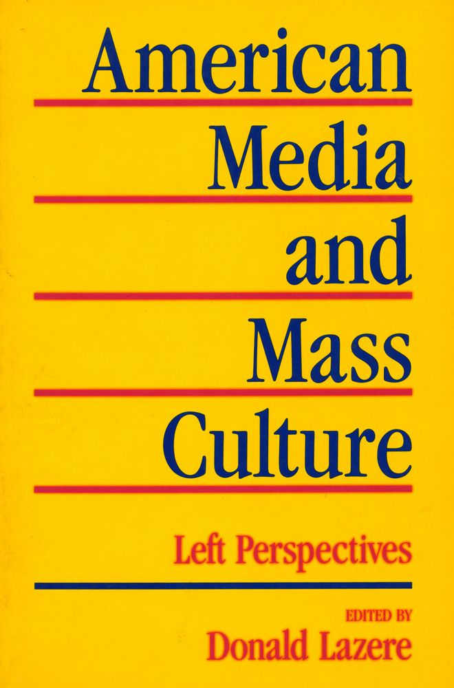 『American media and mass culture : left perspectives』 1