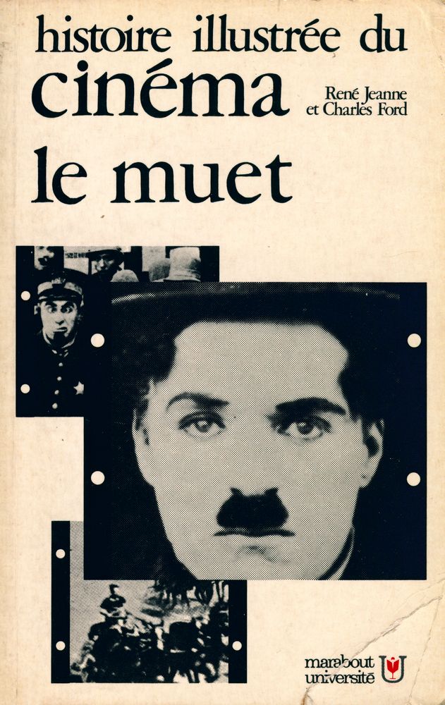 『histoire illustrée du cinéma le muet』 1
