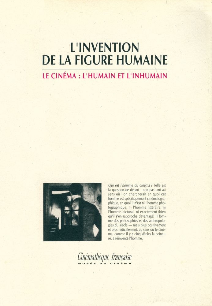 『L'INVENTION DE LA FIGURE HUMAINE : LE CINÉMA, L'HUMAIN ET L'INHUMAIN』 1