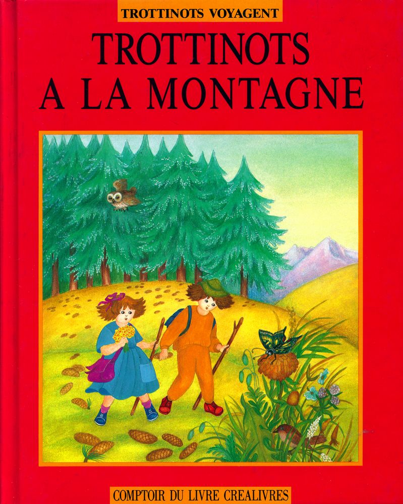 『TROTTINOTS VOYAGENT : TROTTINOTS A LA MONTAGNE』 1