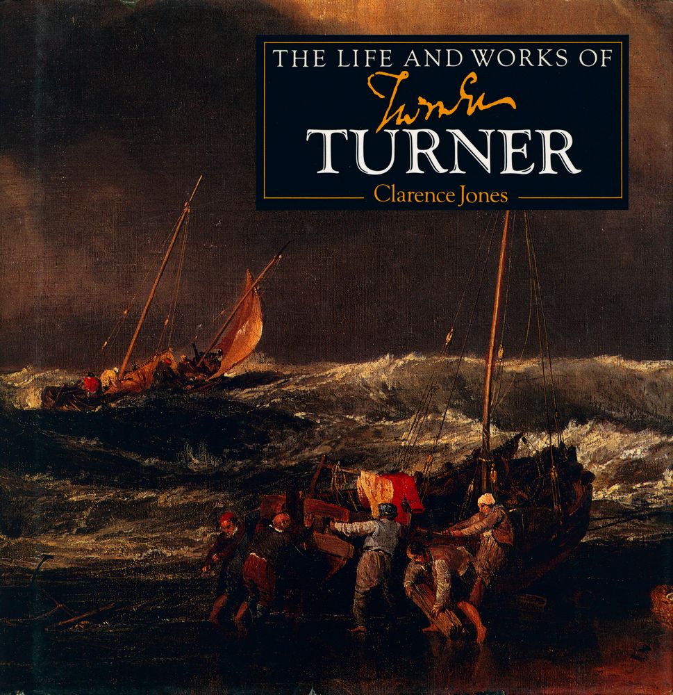 『THE LIFE AND WORKS OF TURNER』 1