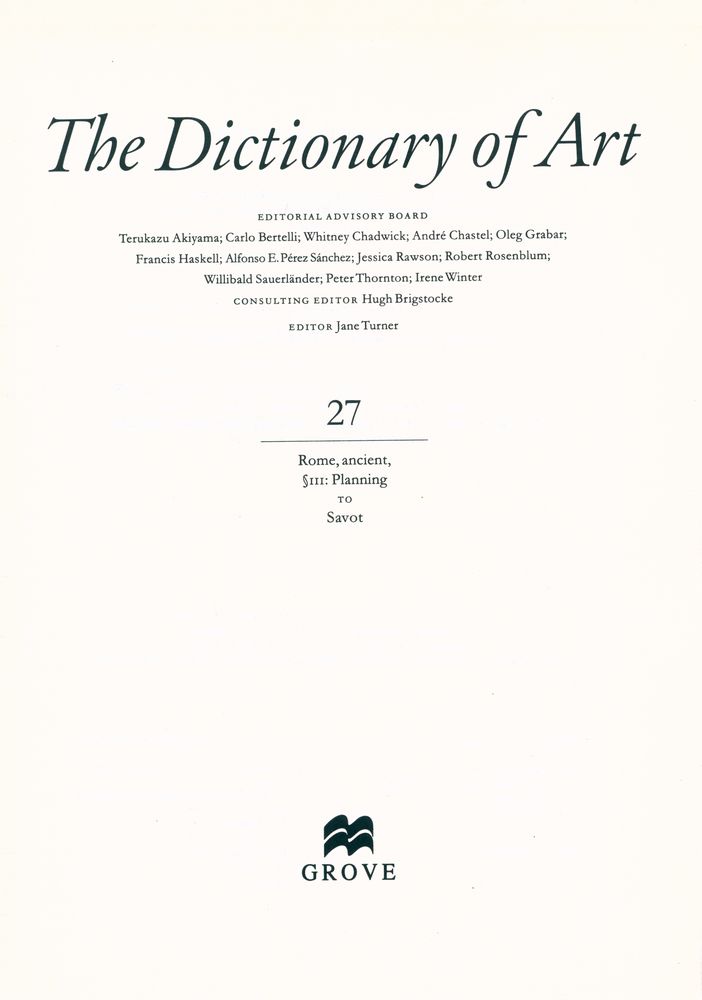 『The dictionary of art 27 : Rome, ancient, III : Planning to Savot』 2