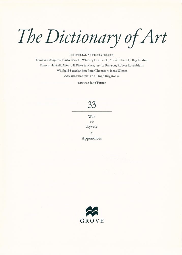 『The dictionary of art 33 : Wax to Zyvele*Appendices』 2