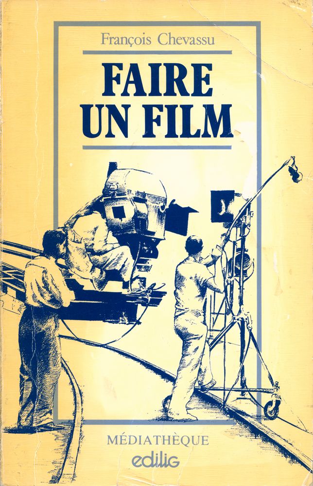 『FAIRE UN FILM』 1