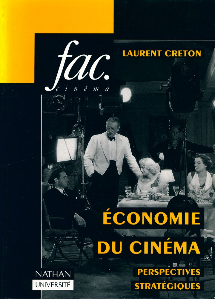 『ÉCONOMIE DU CINÉMA : PERSPECTIVES STRATÉGIQUES』 1