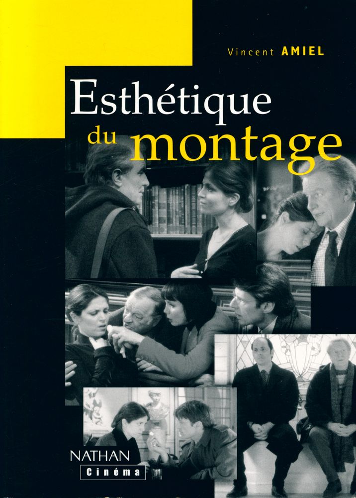 『Esthétique du montage』 1