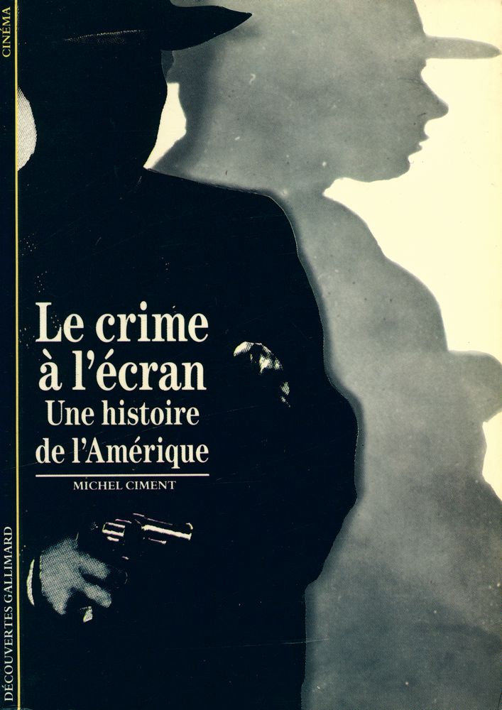 『Le crime à l'écran : Une histoire de l'Amérique』 1