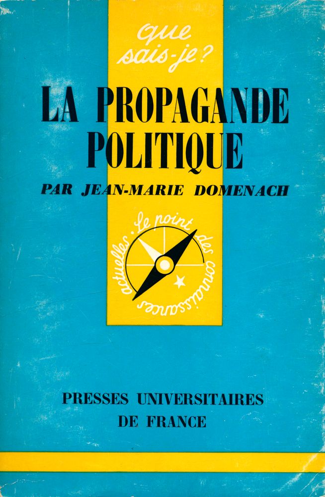 『LA PROPAGANDE POLITIQUE』 1