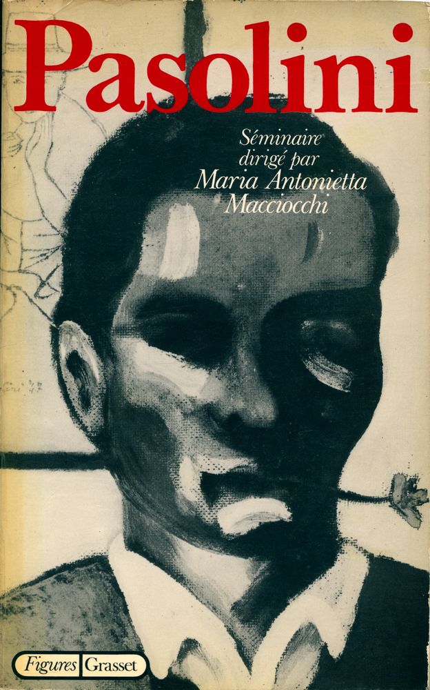 『Pasolini : Séminaire dirigé par Maria Antonietta Macciocchi』 1