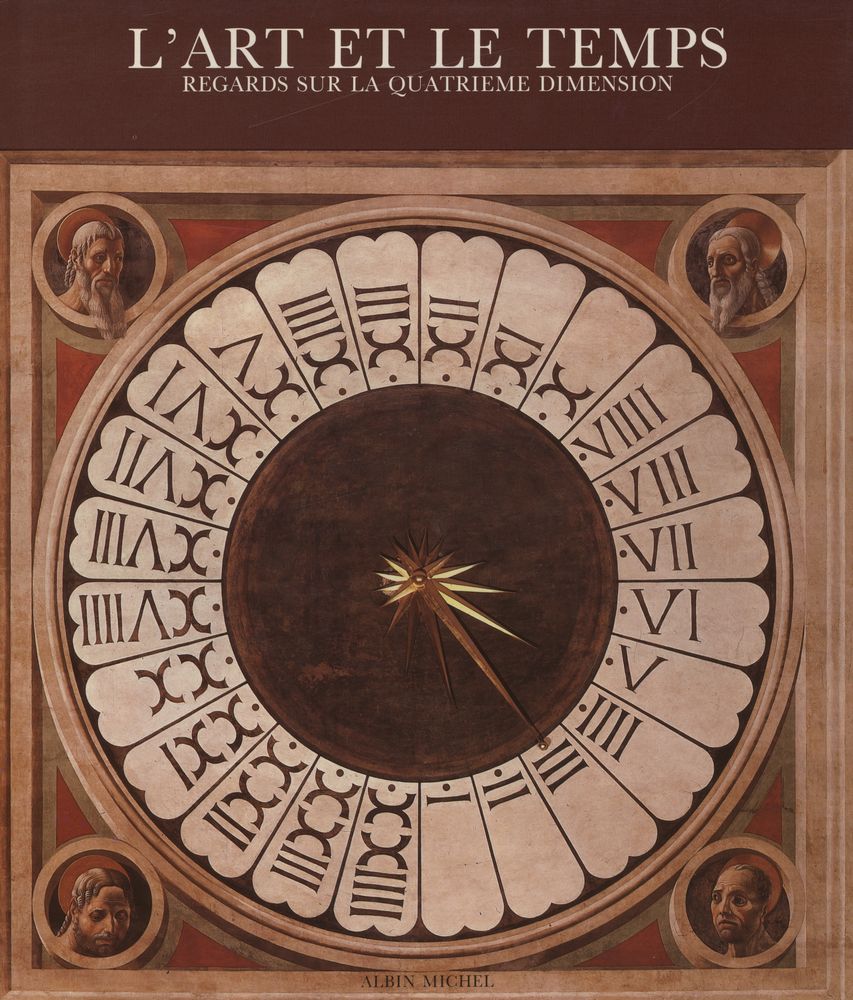 『L'ART ET LE TEMPS: REGARDS SUR LA QUATRIEME DIMENSION』 1