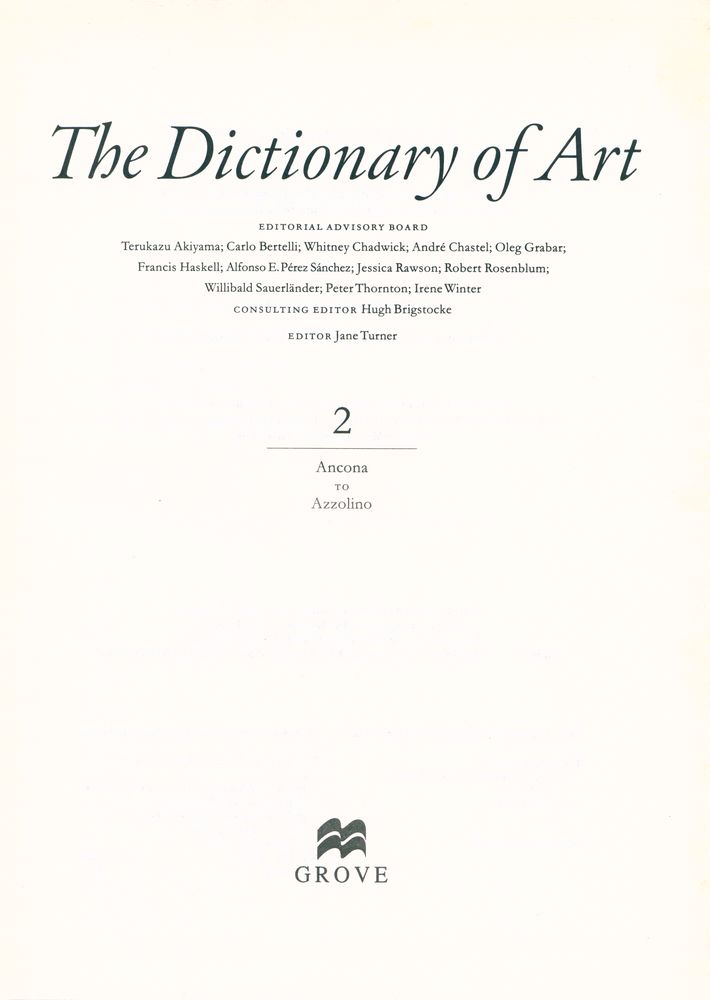 『The Dictionary of ART 2 - Ancona To Azzolino』 2