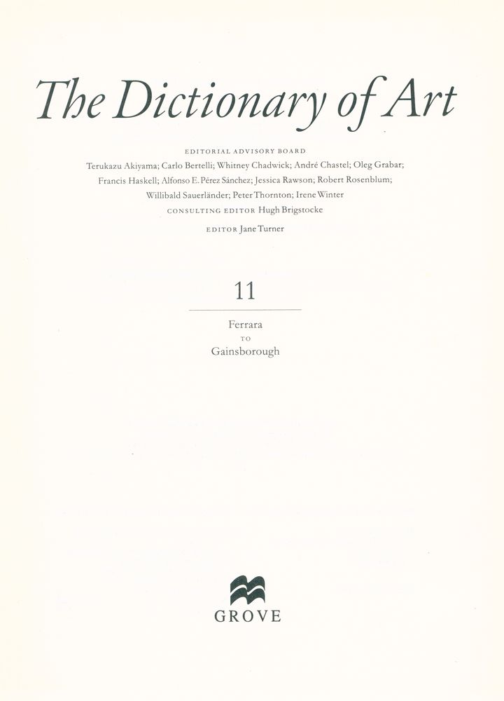 『The Dictionary of ART 11 - Ferrara To Gainsborough』 2