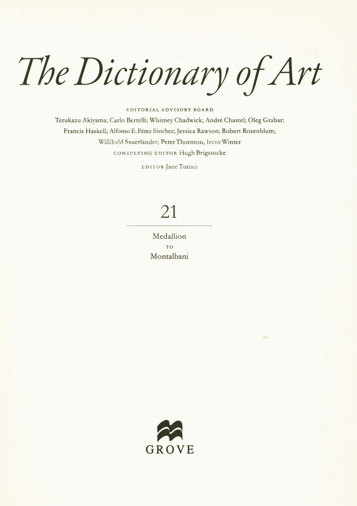 『The Dictionary of ART 21 - Medallion to Montalbani』 2