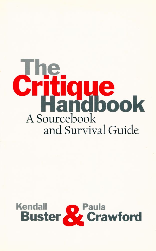 『The critique handbook : a sourcebook and survival guide』 1
