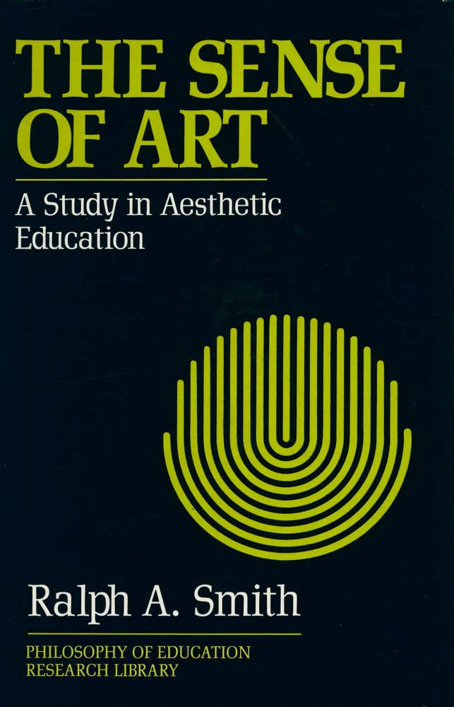 『The sense of art : a study in aesthetic education』 1
