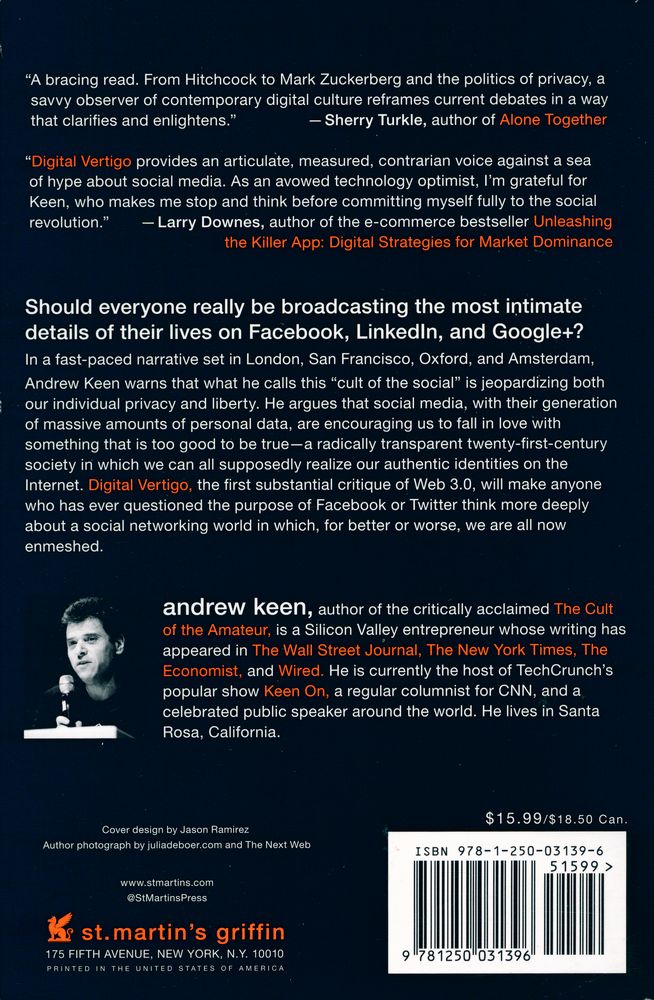 『Digital vertigo : how today's online social revolution is dividing, diminishing, and disorienting us』 3