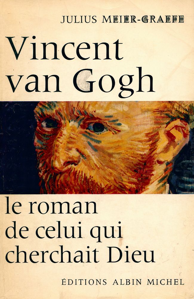 『VINCENT VAN GOGH : LE ROMAN DE CELUI QUI CHERCHAIT DIEU』 1