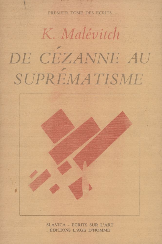 『DE CÉZANNE AU SUPRÉMATISME : TOUS LES TRAITES PARUS DE 1915 à 1922』 1