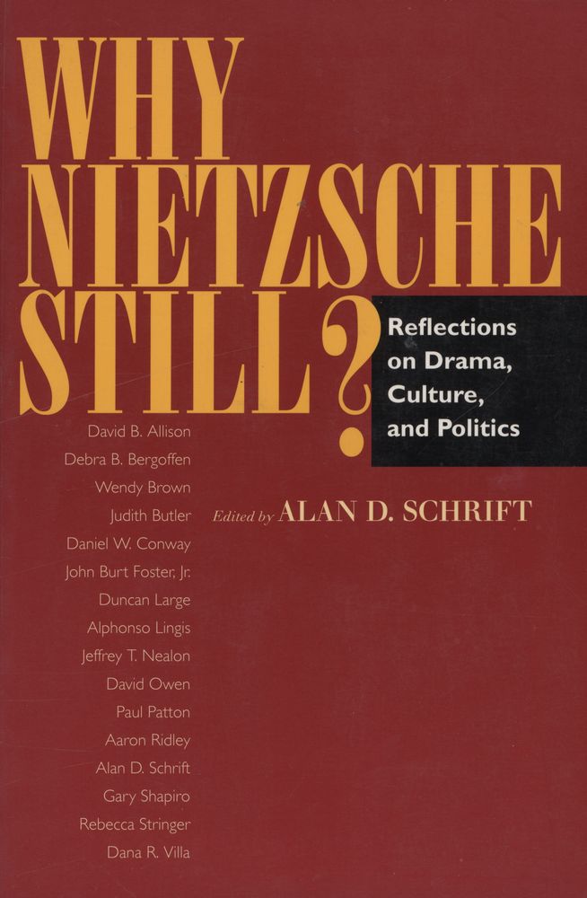 『WHY NIETZCHE STILL? : Refletions on Drama, Culture, and Politics』 1