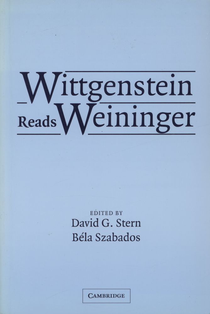 『Wittgenstein Reads Weininger』 1