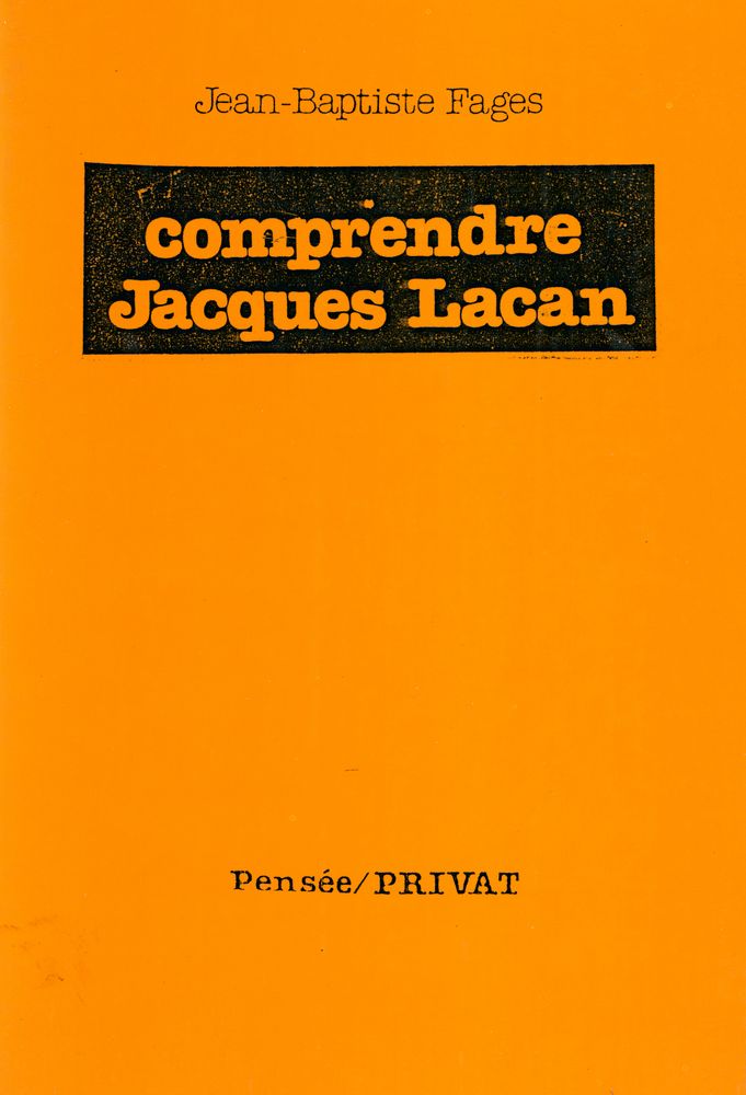 『comprendre Jacques Lacan』 1