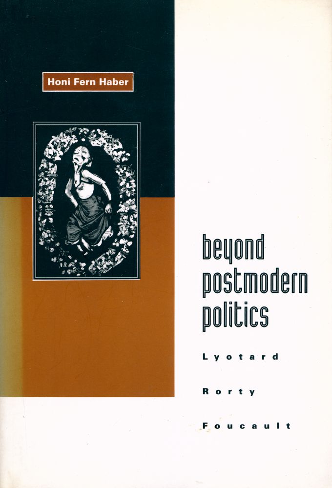『Beyond postmodern politics : Lyotard, Rorty, Foucault』 1