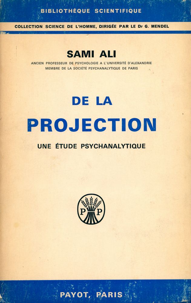 『DE LA PROJECTION : UNE ÉTUDE PSYCHANALYTIQUE』 1