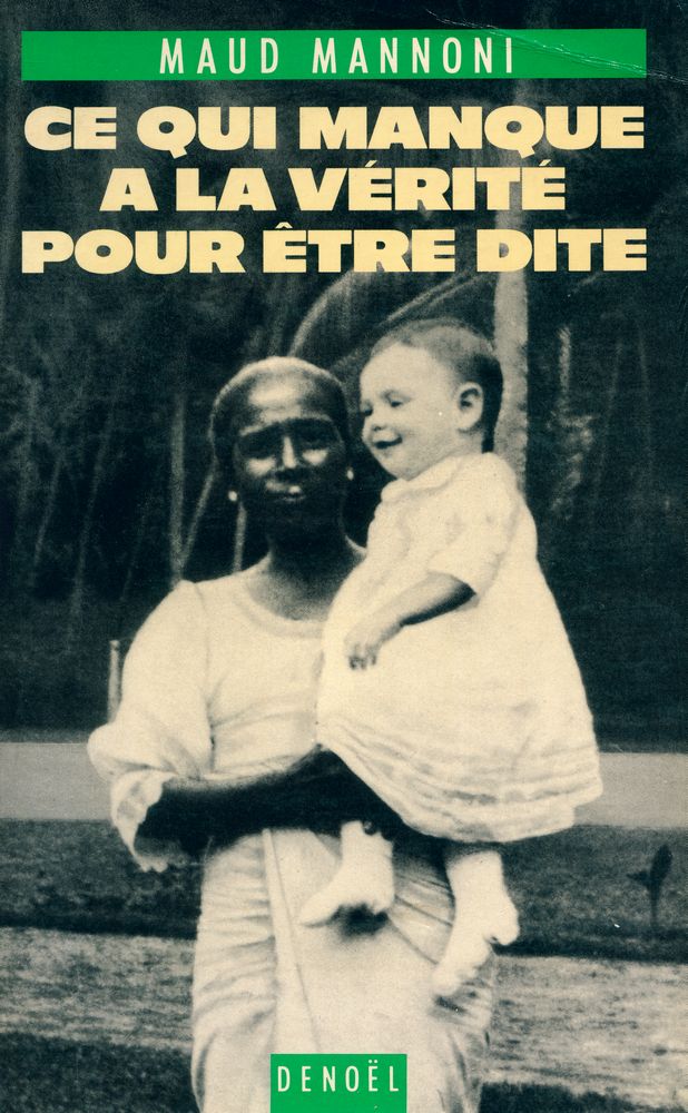 『CE QUI MANQUE A LA VÉRITÉ POUR ÊTRE DITE』 1