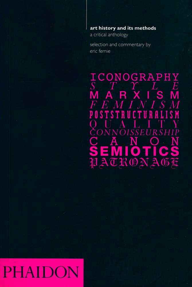 『art history and its methods : a critical anthology』 1