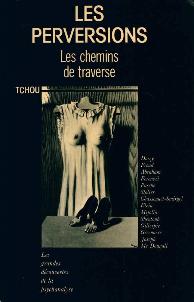 『LES PERVERSIONS : Les chemins de traverse』 1