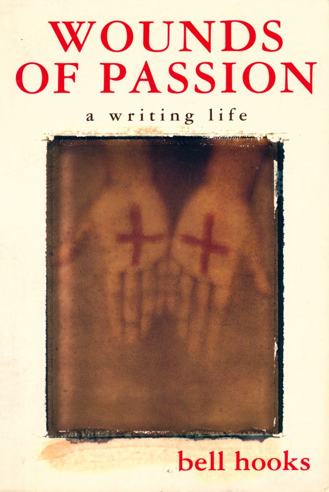 『Wounds of passion: a writing life』 1