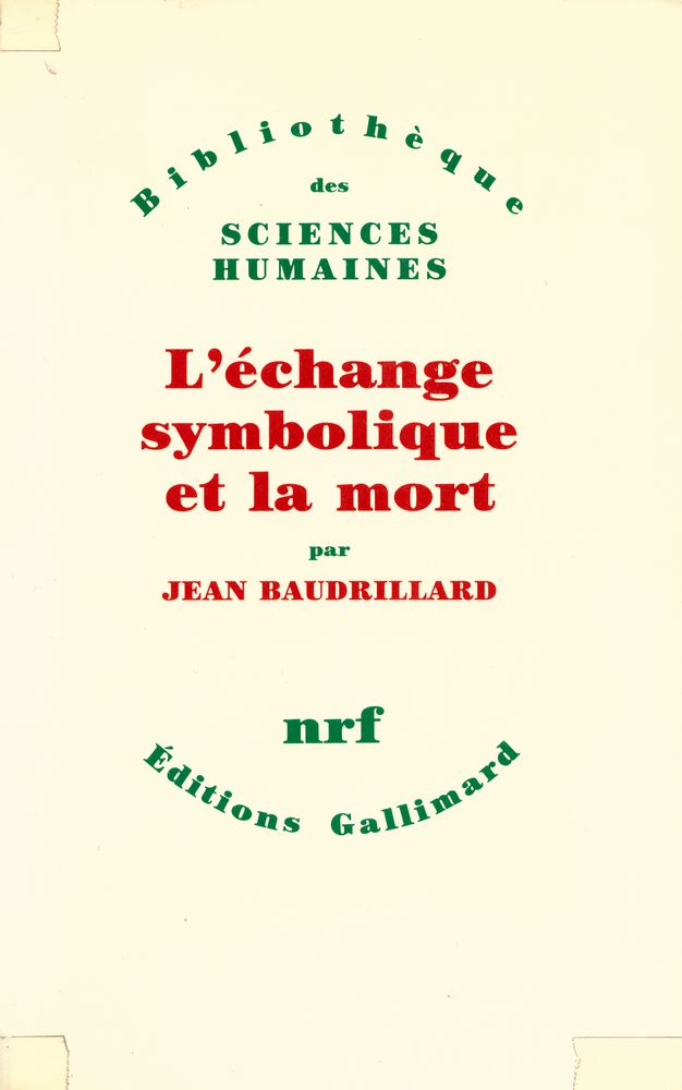 『L'ÉCHANGE SYMBOLIQUE ET LA MORT』 1