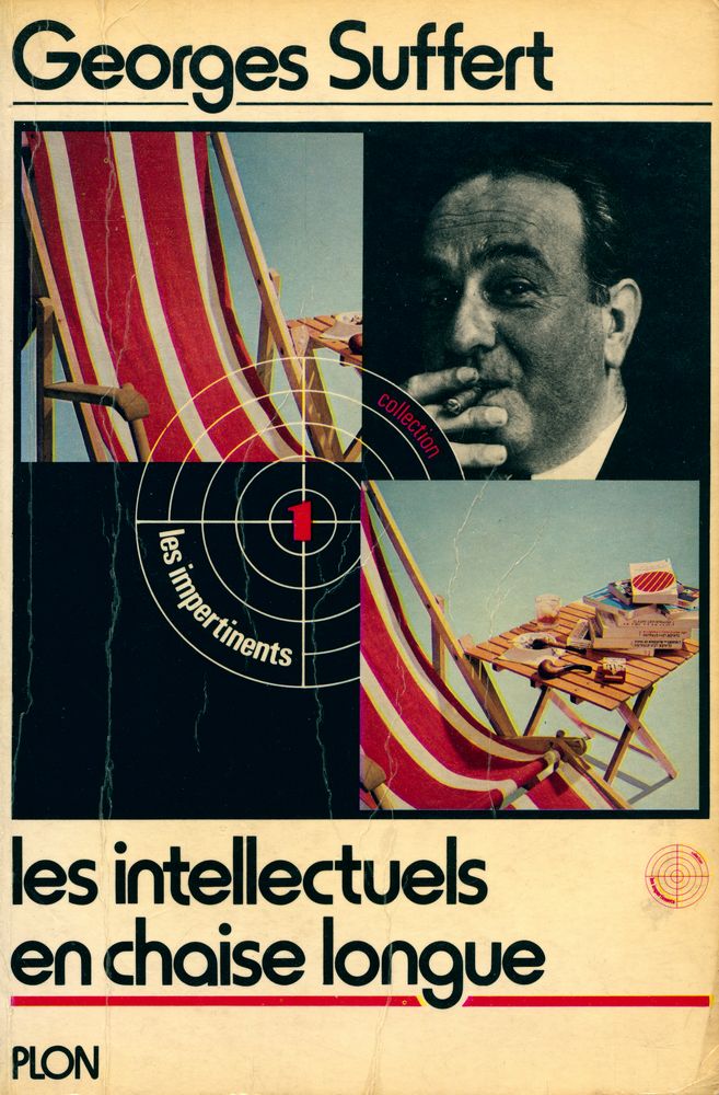 『LES INTELLECTUELS EN CHAISE LONGUE』 1