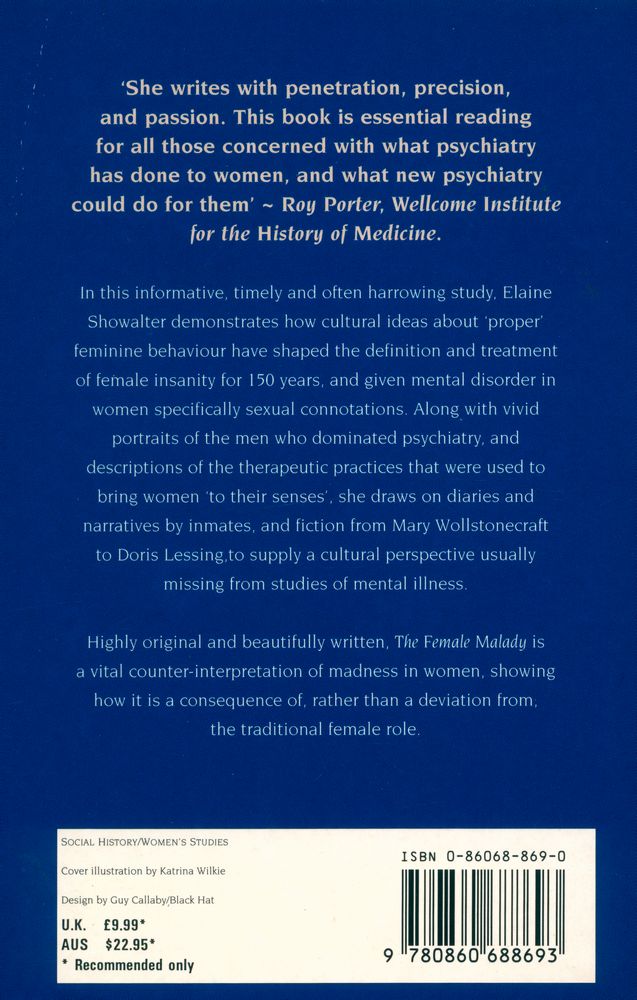 『The Female Malady : Women, Madness and English Culture, 1830~1980』 4