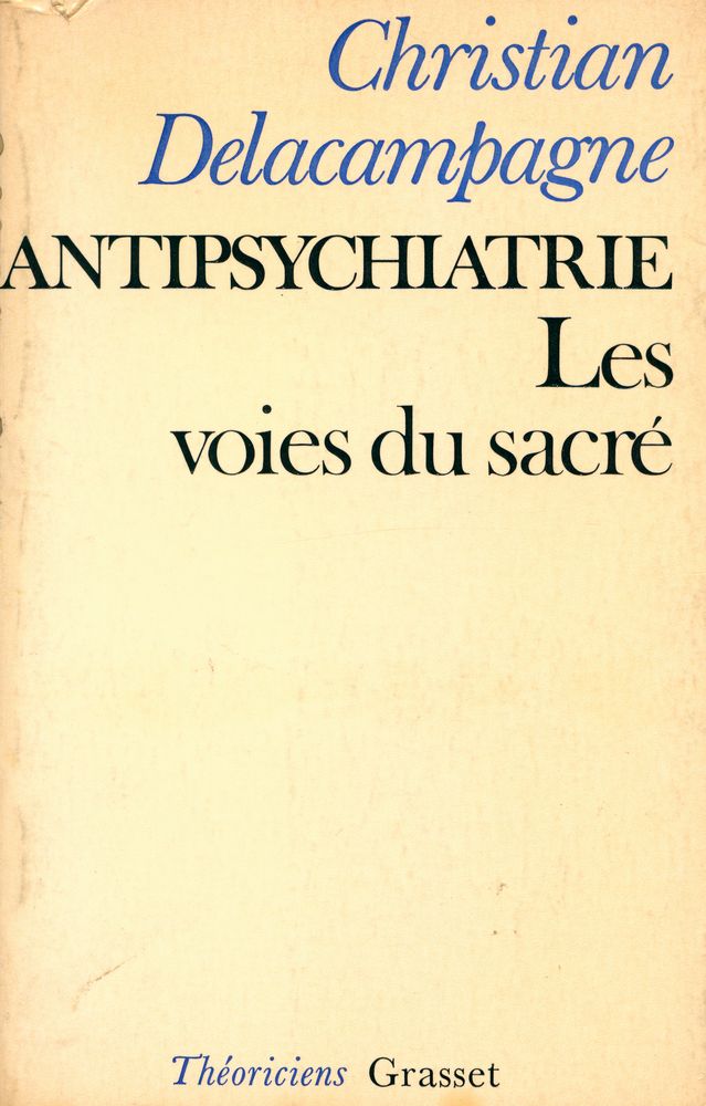 『ANTIPSYCHIATRIE : Les voies du sacré』 1