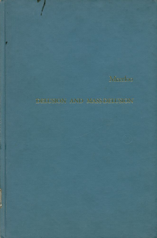 『Nervous and mental disease monograph series 79 : Delusion and Mass - delusion』 1