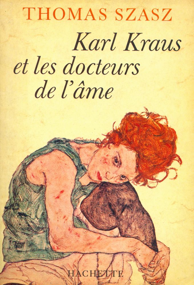 『Karl Kraus et les docteurs de l'âme : Un pionnier et sa critique de la psychiatrie et de la psychanalyse』 1