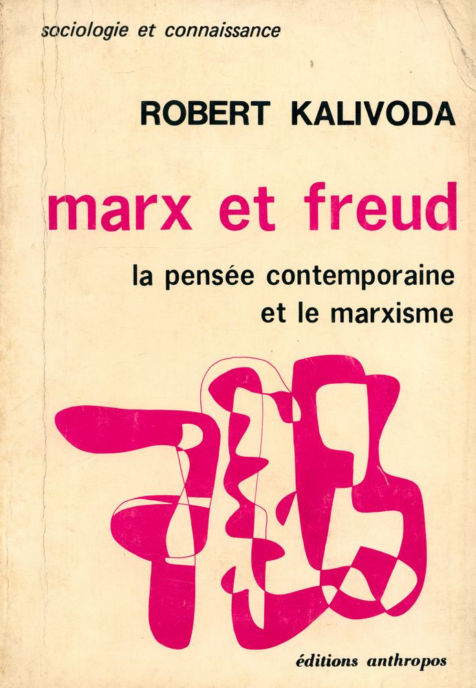 『marx et freud : la pensée contemporaine et le marxisme』 1