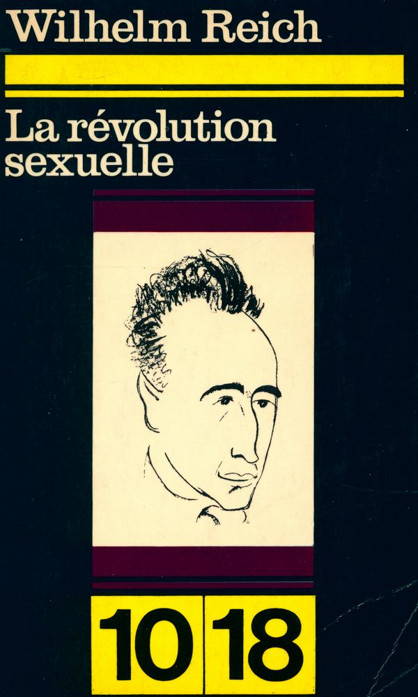 『LA RÉVOLUTION SEXUELLE : Pour une autonomie caractérielle de l'homme』 1