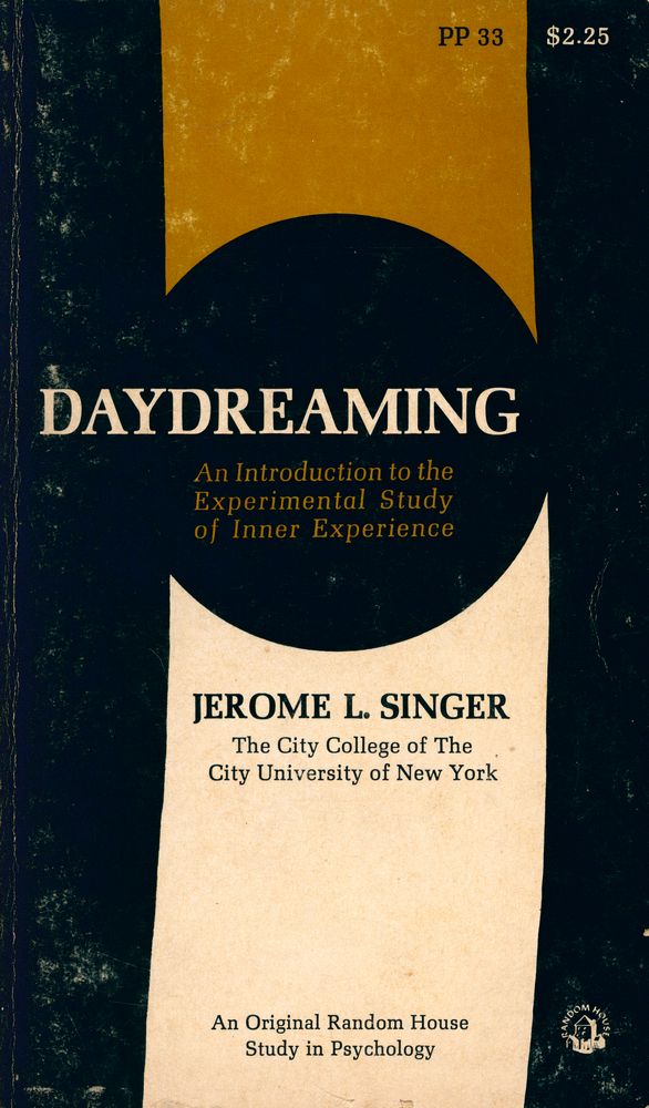 『DAYDREAMING : An Introduction to the Experimental Study of Inner Experience』 1