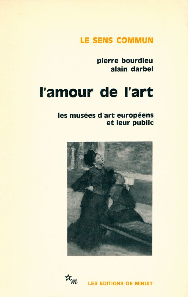 『l'amour de l'art : les musées d'art européens et leur public』 1