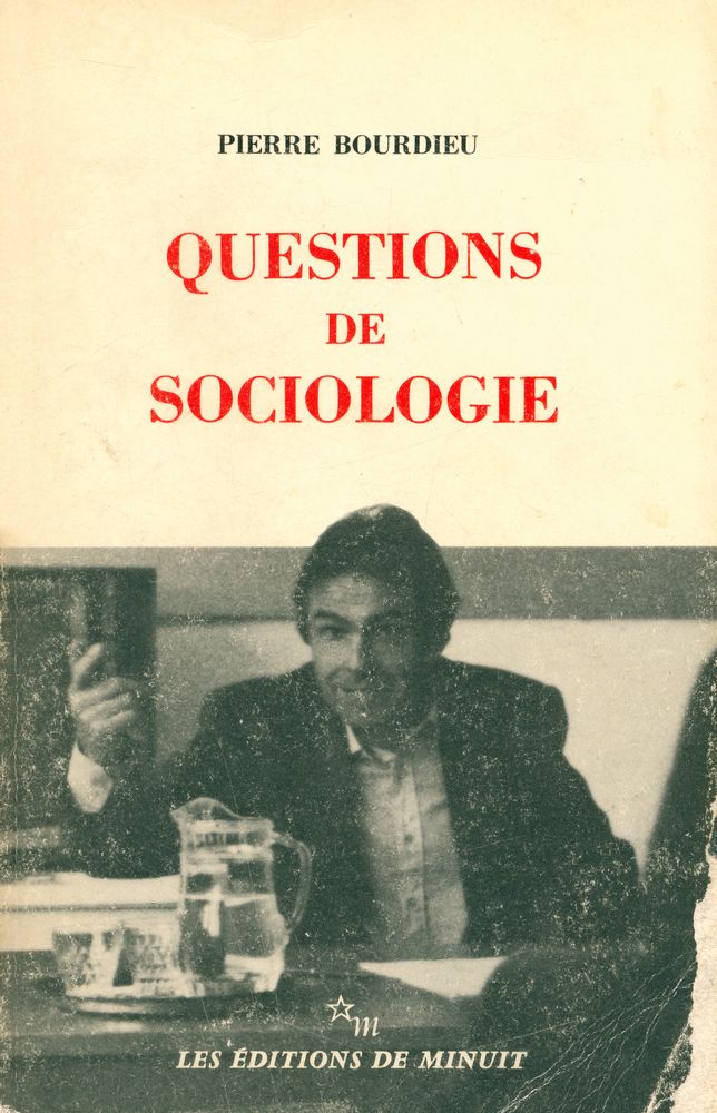 『QUESTIONS DE SOCIOLOGIE』 1