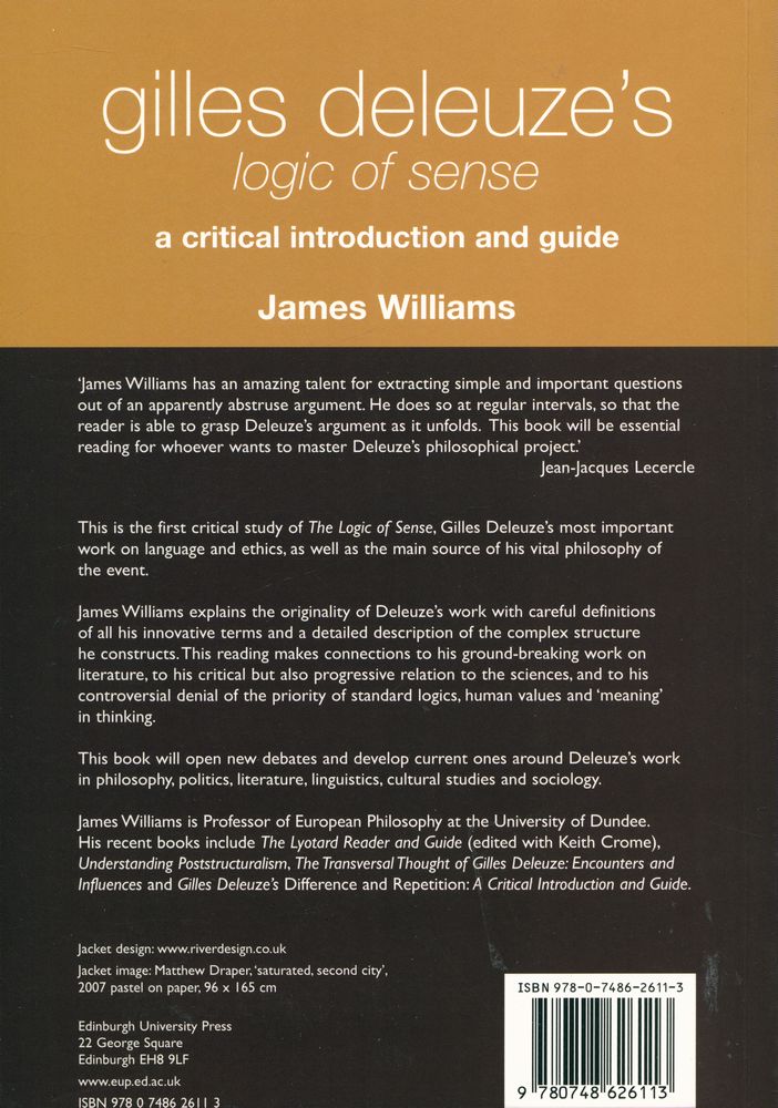 『Gilles Deleuze's logic of sense: a critical introduction and guide』 4