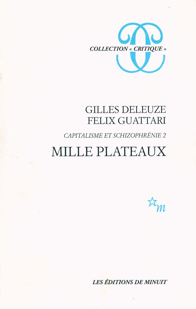 『MILLE PLATEAUX : CAPITALISME ET SCHIZOPHRÉNIE 2』 1