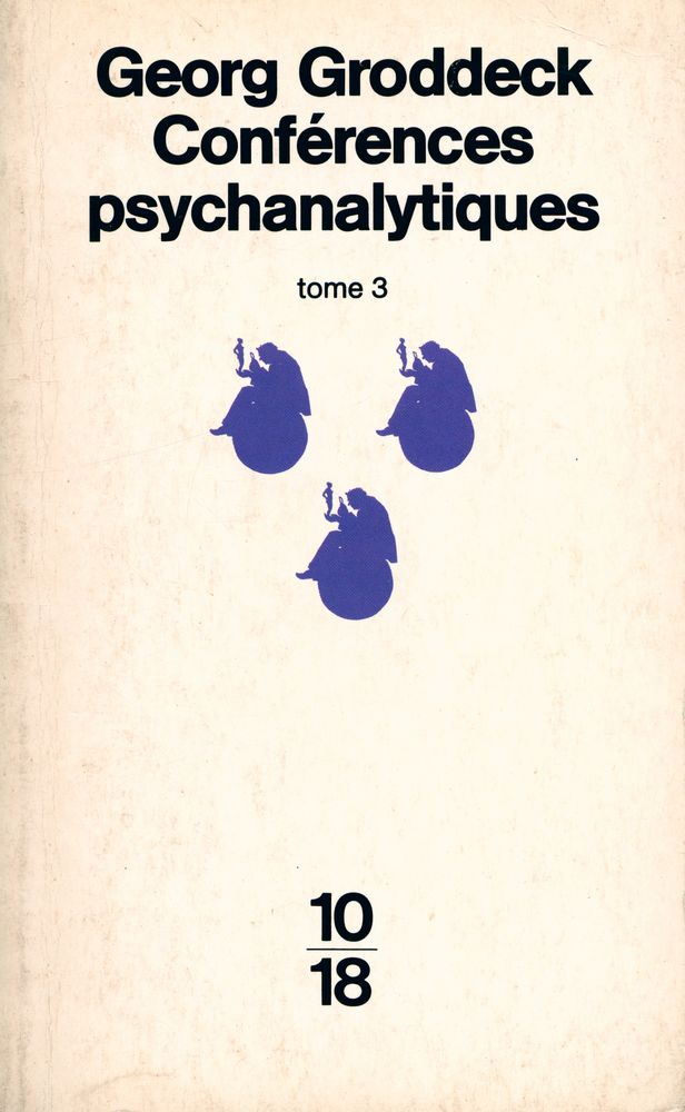 『CONFÉRENCES PSYCHANALYTIQUEW A L'USAGE DES MALADES: PRONONCÉES AU SANATORIUM DE BADEN - BADEN TOME Ⅲ』 1