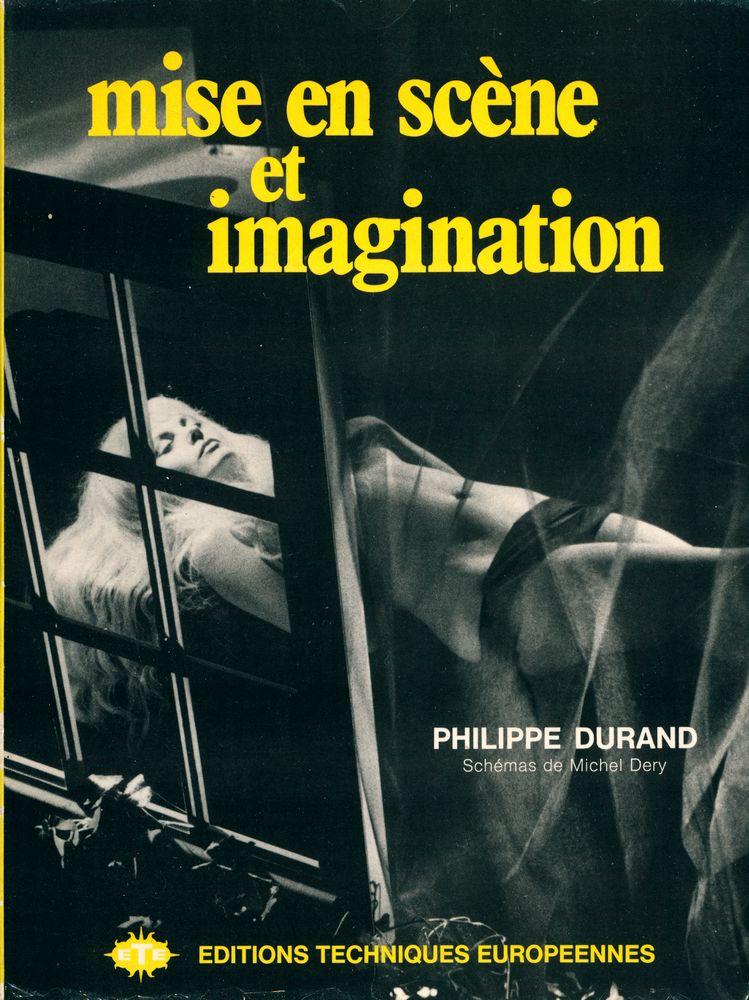 『MISE EN SCENE ET IMAGINATION: Première syntaxe pour une direction des acteurs au cinéma et à la télévision Ⅱ』 1