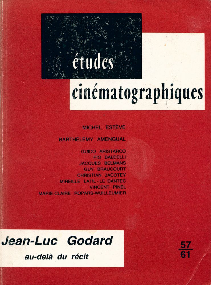 『《études cinématographiques》 nos 57 - 61 - Jean - Luc Godard : au - delà du récit』 1
